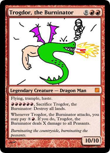 Trogdor, the Burninator